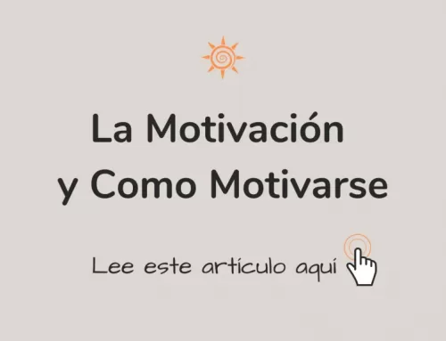 La Motivación y Cómo Motivarse