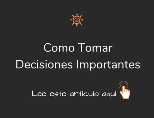Como Tomar Decisiones Importantes